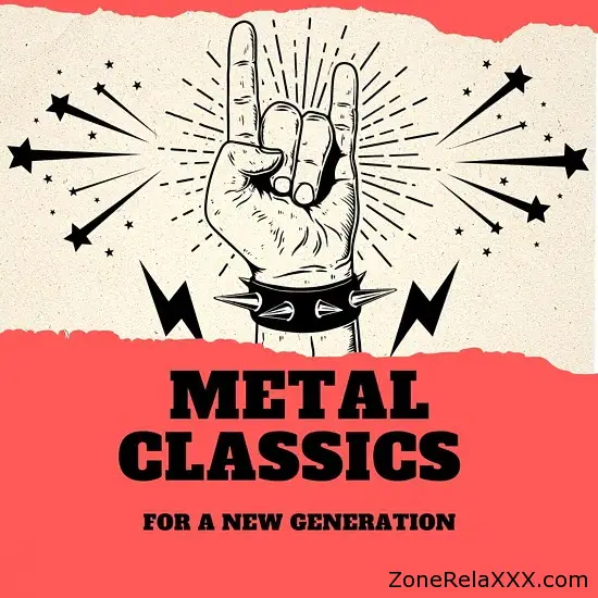 Metal Classics for a new Generation