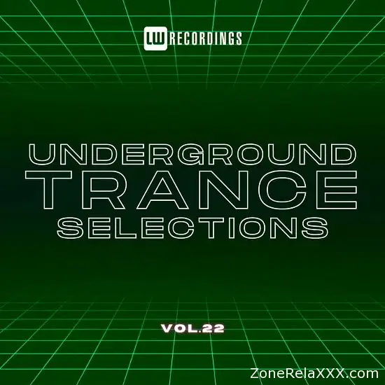 Underground Trance Selections Vol. 22