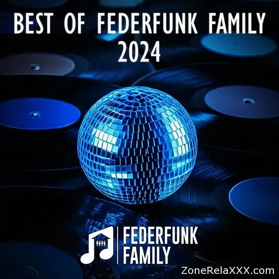 Best Of FederFunk Family 2024