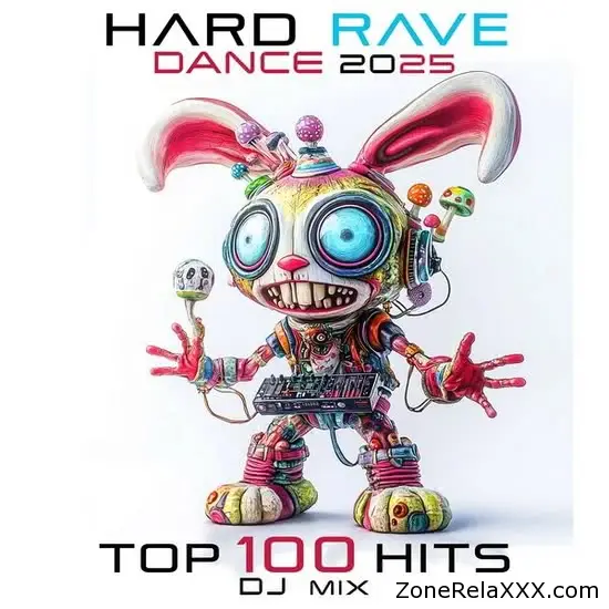 Hard Rave Dance 2025 Top 100 Hits