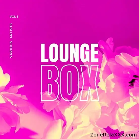 Lounge Box Vol. 3