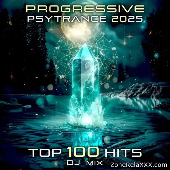 Progessive Psy Trance 2025 Top 100 Hits