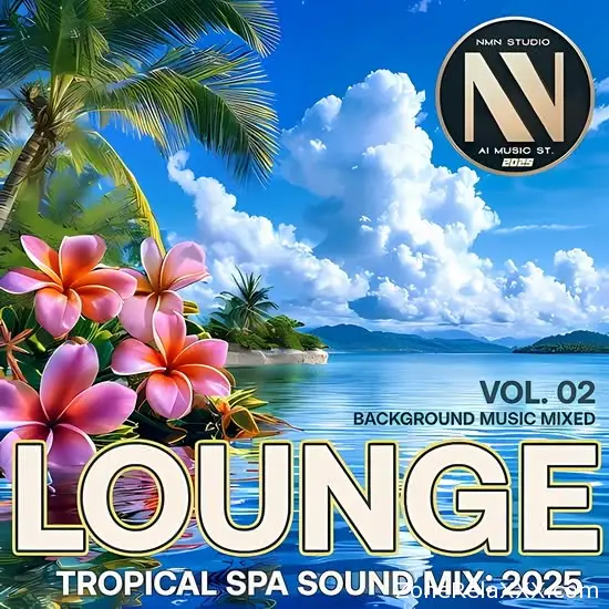 Lounge Tropical SPA Sound Mix Vol. 02