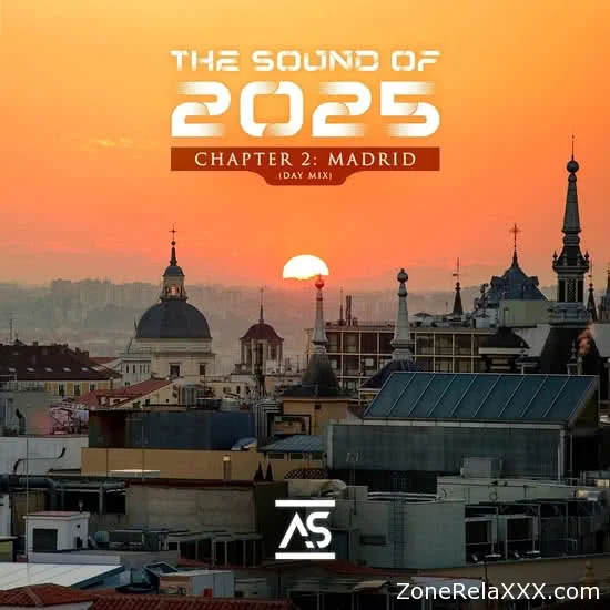 The Sound of 2025 - Chapter 2: Madrid (Day Mix)