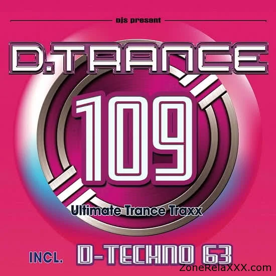 D.Trance 109 (Incl. D-Techno 63)